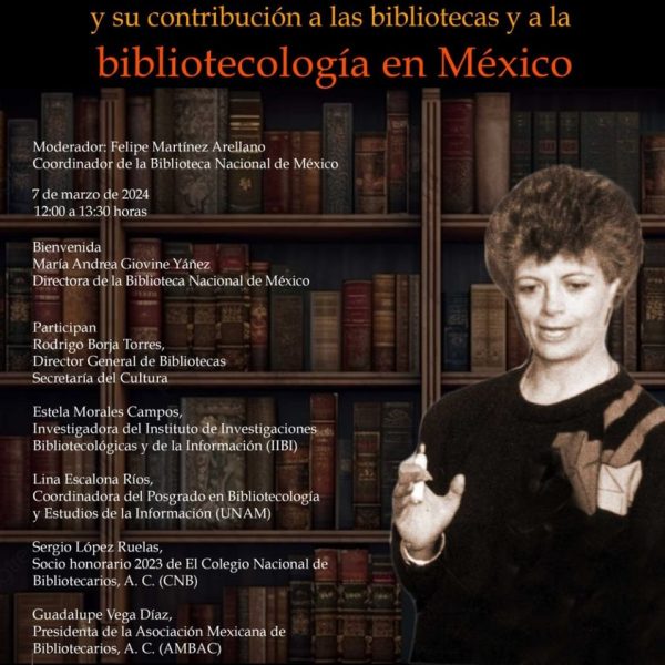 Mesa redonda sobre “Ana María Magaloni y su contribución a las bibliotecas y a la bibliotecología en México”