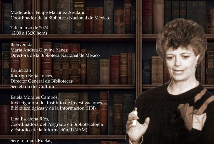 Mesa redonda sobre “Ana María Magaloni y su contribución a las bibliotecas y a la bibliotecología en México”
