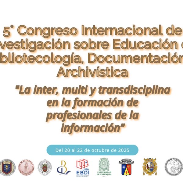 5.º Congreso Internacional de Investigación sobre Educación en Bibliotecología, Documentación y Archivística